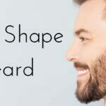 How to Shape A Beard